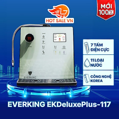 Máy Lọc Nước Điện Giải iON Kiềm EVERKING EKDeluxePlus-117  - Hàng Chính Hãng