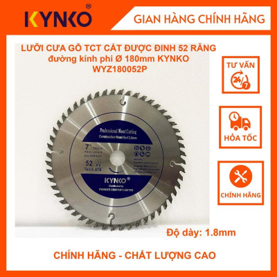 LƯỠI CƯA GỖ TCT CẮT ĐƯỢC ĐINH 52 RĂNG đường kính phi Ø 180mm KYNKO WYZ180052P