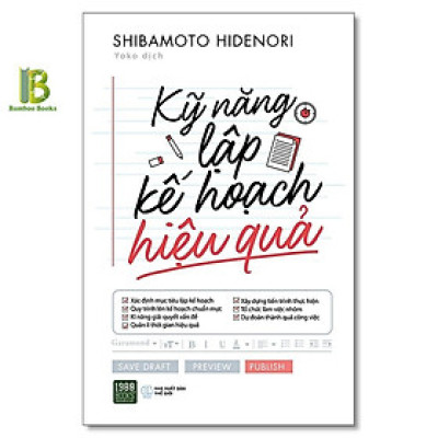 Sách - Kỹ Năng Lập Kế Hoạch Hiệu Quả - Shibamoto Hidenori - 1980 Books