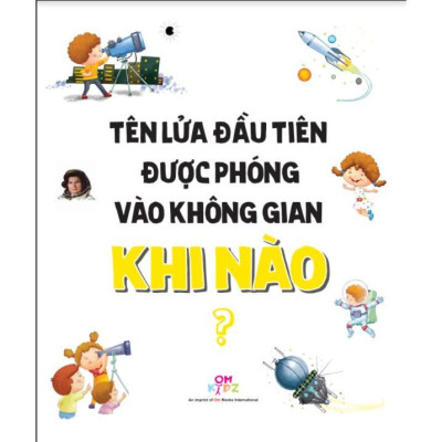 Sách - When - Bố Mẹ Ơi Khi Nào…? Những Câu Hỏi When Giúp Con Tò Mò Sáng Tạo - Megabook