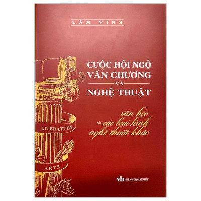 Sách - Cuộc Hội Ngộ Văn Chương Và Nghệ Thuật - Văn Học Và Các Loại Hình Nghệ Thuật Khác - Bìa Cứng