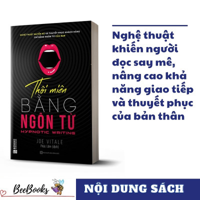 Sách Thôi Miên Bằng Ngôn Từ- Nghệ thuật quyến rũ và thuyết phục khách hàng chỉ bằng ngôn từ cửa bạn. Tặng Kèm BookMark