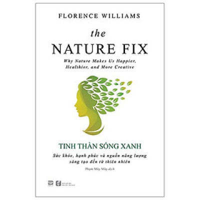 Tinh Thần Sống Xanh -The Nature Fix