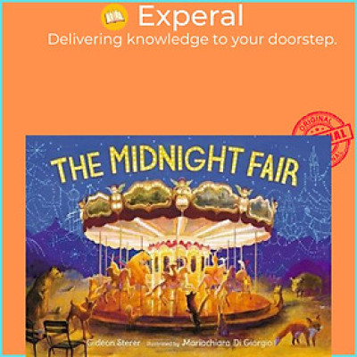 Sách - The Midnight Fair by Gideon Sterer Mariachiara Di Giorgio (US edition, hardcover)