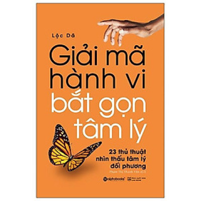 Giải Mã Hành Vi - Bắt Gọn Tâm Lý (Tái Bản 2023)