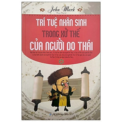 Sách - Trí Tuệ Nhân Sinh Trong Xử Thế Của Người Do Thái