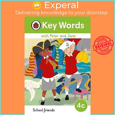 Sách - Key Words with Peter and Jane Level 4c - School Friends by  (UK edition, hardcover)