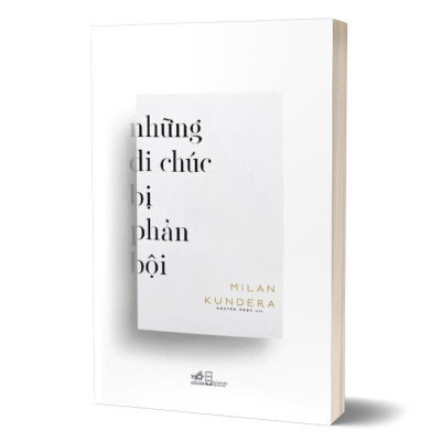 Những Di Chúc Bị Phản Bội-  NNA