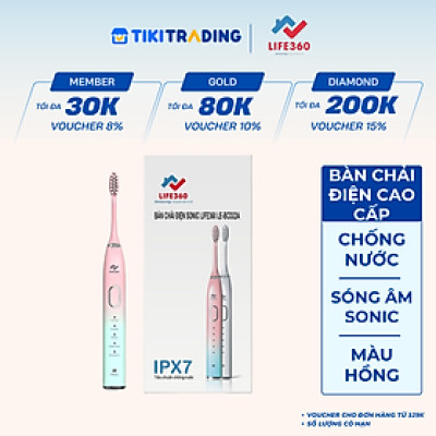 Bàn Chải Điện Sonic Life360 LE-BCD22A (Bản Cao Cấp) - Công nghệ sóng âm sonic, Chải Sạch Mảng Bám Tới 10 Lần, 5 chế độ thông minh, Chống Nước IPX7 