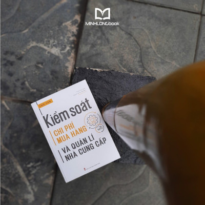 Sách- Kiểm Soát Chi Phí Mua Hàng Và Quản Lí Nhà Cung Cấp (Tái Bản)