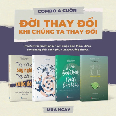 Sách: Combo 4 Cuốn Đời Thay Đổi Khi Chúng Ta Thay Đổi