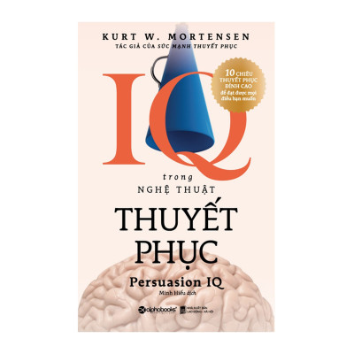 Combo Sách : Logic Rất Đơn Giản - Dễ Dàng Vượt Qua Mọi Bẫy Ngôn Ngữ Và Bài Test IQ + IQ Trong Nghệ Thuật Thuyết Phục