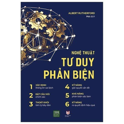 Combo Rèn luyện tư duy phản biện + Tư Duy Logic + Nghệ Thuật Tư Duy Phản Biện  - Bản Quyền