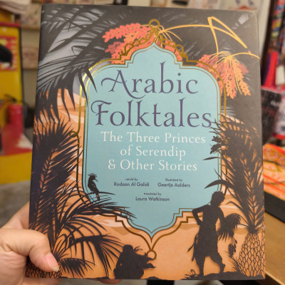 Sách - Arabic Folktales: The Three Princes of Serendip and Other Stories by Rodaan Al Galidi