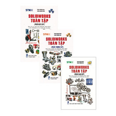 Combo Solidworks Toàn Tập (Phần Sơ Cấp) + SolidWorks Toàn Tập (Phần Trung Cấp) + Solidworks Toàn Tập (Phần Cao Cấp) - Dùng Cho Các Phiên Bản Solidworks 2022 - 2021 (Bộ 3 Cuốn) (STK)