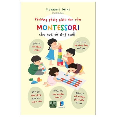 Combo 3 Cuốn Lắng Nghe Để Dạy Con Đúng Cách + Montessori 0-3 + Montessori 0-6 - Bản Quyền