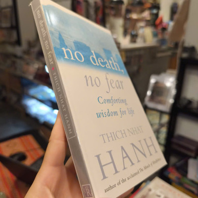 Sách - No Death, No Fear: Comforting Wisdom For Life by Thich Nhat Hanh