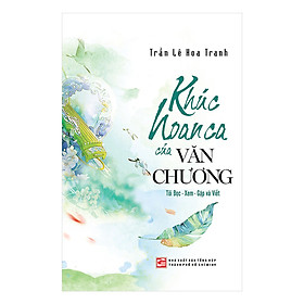 Khúc Hoan Ca Của Văn Chương
