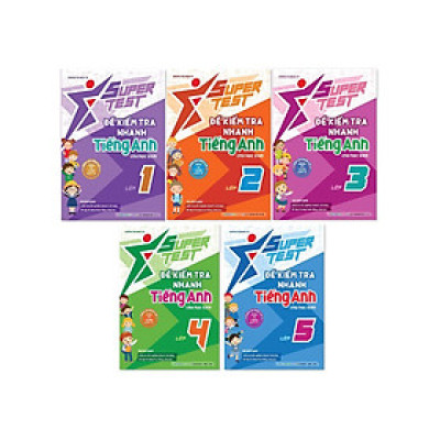 Combo Super Test - Đề Kiểm Tra Nhanh Tiếng Anh Lớp 1-2-3-4-5 (Bộ 5 Cuốn) (MEGA)
