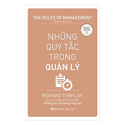 Những Quy Tắc Trong Quản Lý ( Tái bản )