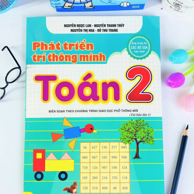 Sách - Phát Triển Trí Thông Minh Toán Lớp 2 ( Biên soạn theo chương trình giáo dục phổ thông mới)
