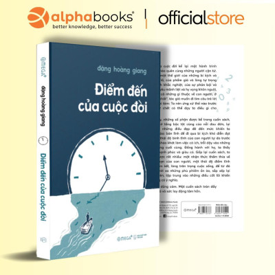 Sách - Điểm Đến Của Cuộc Đời - Đồng Hành Với Người Cận Tử Và Những Bài Học Cho Cuộc Sống - Alphabooks