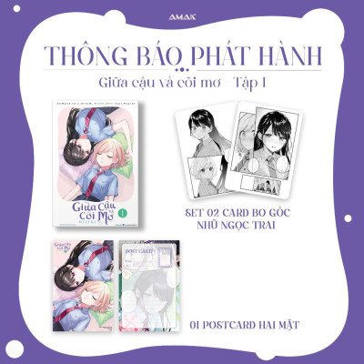 Giữa cậu và cõi mơ - Tập 1 - Amak