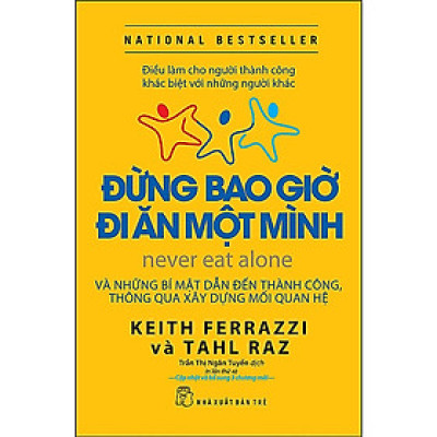 Đừng Bao Giờ Đi Ăn Một Mình (Tái Bản) - Trẻ