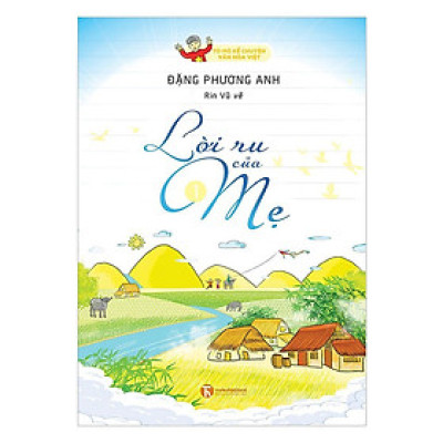 Lời Ru Của Mẹ - Tò Mò Kể Chuyện Văn Hóa Việt -  Bản Quyền
