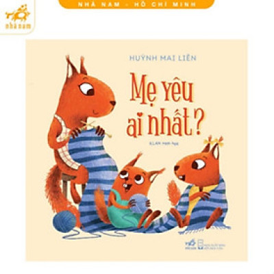 Sách - Mẹ yêu ai nhất (Nhã Nam HCM)