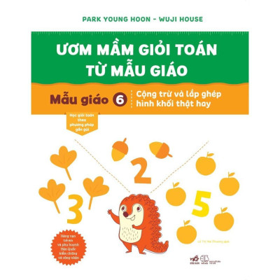 Bộ Ươm mầm giỏi toán từ mẫu giáo (Trọn bộ 06 cuốn) -  Bản Quyền