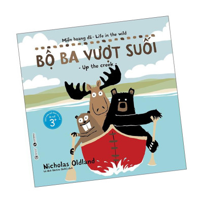 Miền hoang dã - Bộ ba vượt suối