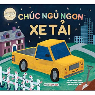 Tỏa Sáng Trong Đêm - Chúc Ngủ Ngon Xe Tải