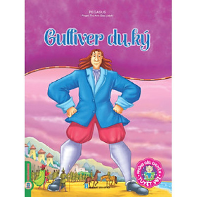 Những câu chuyện tuyệt vời - Gulliver Du Ký