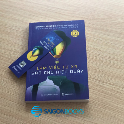 Làm việc từ xa sao cho hiệu quả (Working in a virtual work) - Tác giả Nicole Stinton - BÍ QUYẾT ĐẠT ĐƯỢC THÀNH CÔNG VỚI XU HƯỚNG LÀM VIỆC TỪ XA
