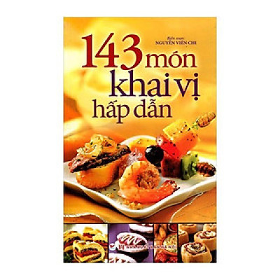 Sách - 143 Món Khai Vị Hấp Dẫn - Tân Việt Books