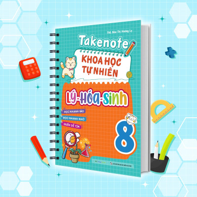 Sách - Takenote Khoa Học Tự Nhiên Lý-Hóa-Sinh 8