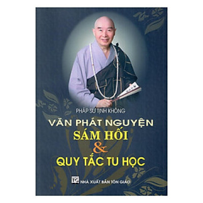 Sách - Văn Phát Nguyện Sám Hối Và Quy Tắc Tu Học - Chính Thông Book