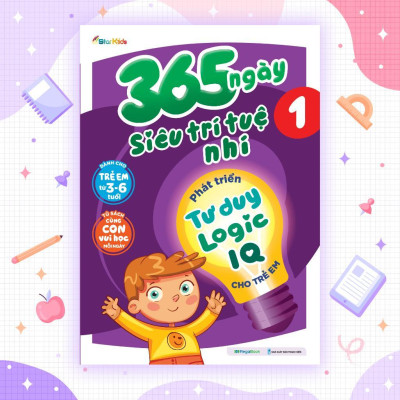 Sách - 365 Ngày Siêu Trí Tuệ Nhí - Phát Triển Tư Duy Logic IQ Cho Trẻ Em 1 - Megabook