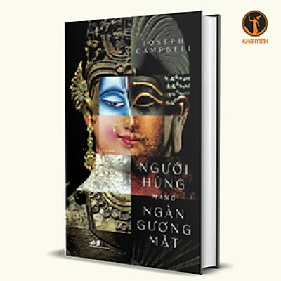 (Bìa cứng) NGƯỜI HÙNG MANG NGÀN GƯƠNG MẶT - Joseph Campabell - Thiên Thanh dịch