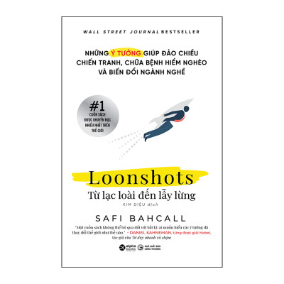 Combo Loonshots - Từ Lạc Loài Đến Lẫy Lừng + Động Lực Của Nhà Lãnh Đạo 