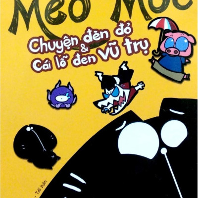 Mèo Mốc 2 - Chuyện Đèn Đỏ Và Cái Lỗ Đen Vũ Trụ (Tái Bản 2021)