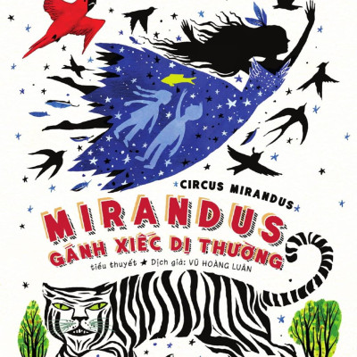 Mirandus - Gánh Xiếc Dị Thường