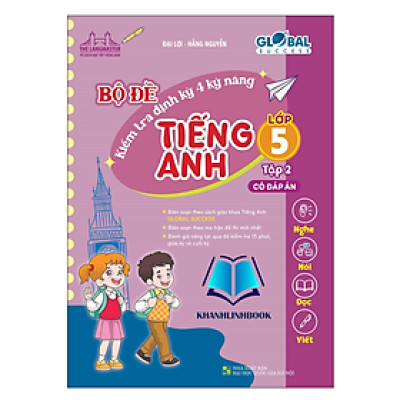 Sách - Bộ đề kiểm tra định kỳ 4 kỹ năng tiếng anh lớp 5 - tập 2 (có đáp án)
