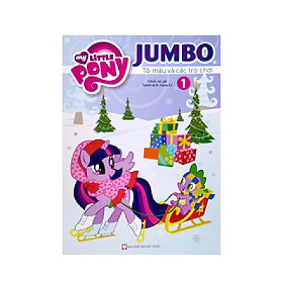 Sách Tô Màu - My Little Pony - Jumbo - Tô Màu Và Các Trò Chơi - Tập 1 - Tân Việt Books