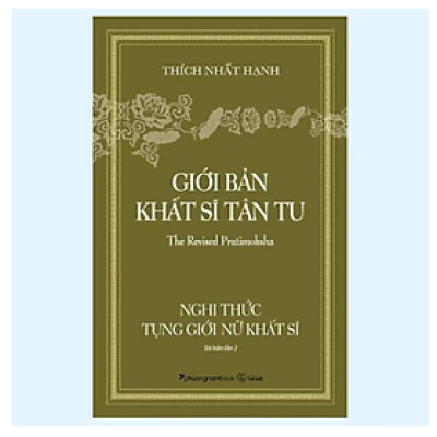 Giới Bản Khất Sĩ Tân Tu - Nghi Thức Tụng Giới Nữ Khất Sĩ - Thích Nhất Hạnh (PNB)