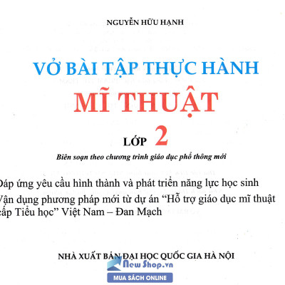 Vở Bài Tập Thực Hành Mĩ Thuật Lớp 2 (Biên Soạn Theo Chương Trình Giáo Dục Phổ Thông Mới) 
