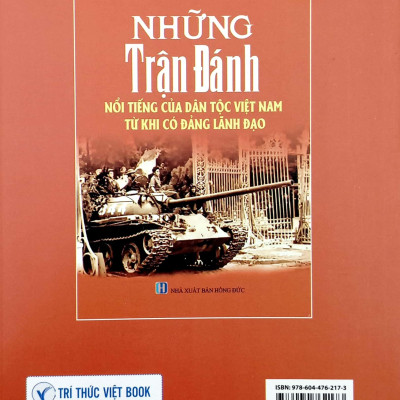 Những Trận Đánh Nổi Tiếng Của Dân Tộc Việt Nam Từ Khi Có Đảng Lãnh Đạo (Tái Bản 2023)
