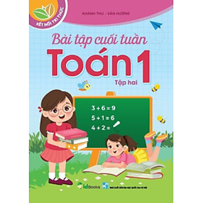 BÀI TẬP CUỐI TUẦN, Toán  1 - TẬP2- Kết nối Tri thức