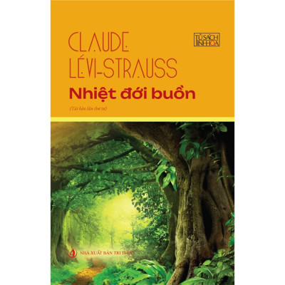 Nhiệt Đới Buồn - Claude Lévi-Strauss